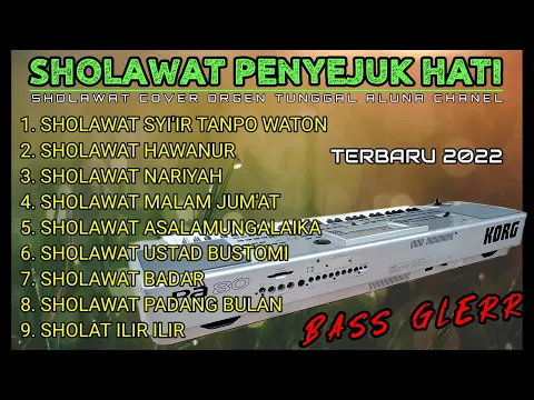 Download MP3 TERBARU FULL ALBUM SHOLAWATAN PENYEJUK HATI VERSI DANGDUT ORGEN TUNGGAL ( ALUNA CHANEL)