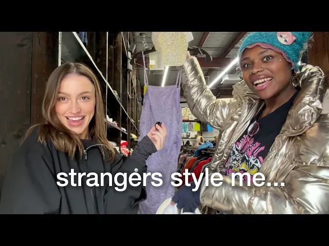 Video: i let strangers style my entire outfit