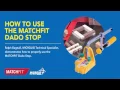 How to use the MATCHFIT Dado Stop by MICROJIG