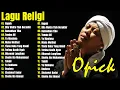 Lagu Lagu Religi Opick Terbaru 2025 | Album Islam Paling Menyentuh Hati
