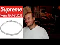 Drop List Everything Dropping In Week 10 Of Supreme s 2023 Collection