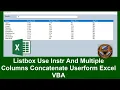 Listbox Use Instr And Multiple Columns Concatenate Userform Excel VBA