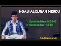 H. Muammar Za Surah An Nisa Ayat 142-143 ll Surah An Nur Ayat 35-43