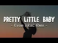 Download Lagu VIRAL TIKTOK🤪🤙 Pretty Little Baby - Evan iskaL Rmx