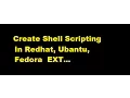 How to create a Shell Script in