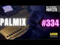 Lagu PALMIX #334 - DJFESTO