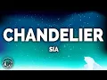 Download Lagu Sia - Chandelier (Lyrics)