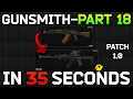 1 0 Gunsmith - Part 18 Task Guide Escape from tarkov
