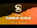 Download Lagu Search - Tumbuk Rusuk (Official Lyric Video)