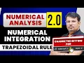 Numerical Analysis 2 0 Numerical Integration For Trapezoidal Rule by GP Sir