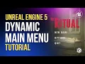 Create a Dynamic Main Menu in Unreal Engine 5