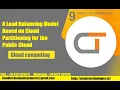 A Load Balancing Model Based on Cloud Partitioning for the Public Cloud IEEE Projects Hyderabad