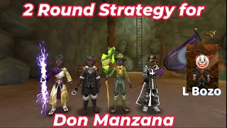 Wizard101 - 2 Round Don Manzana Strategy