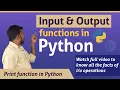 Input and Output functions in Python Print function in Python