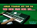 JANGAN PISAHKAN - KARAOKE Nada Wanita | Deddy Dores & Mayang Sari