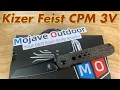 Mojave Outdoor Kizer Feist front flipper in CPM 3V includes disassembly fidget friendly EDC