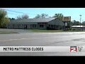 Metro Mattress Closing Local Stores