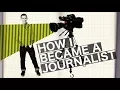 How I became a journalist - years of struggle finally pay off