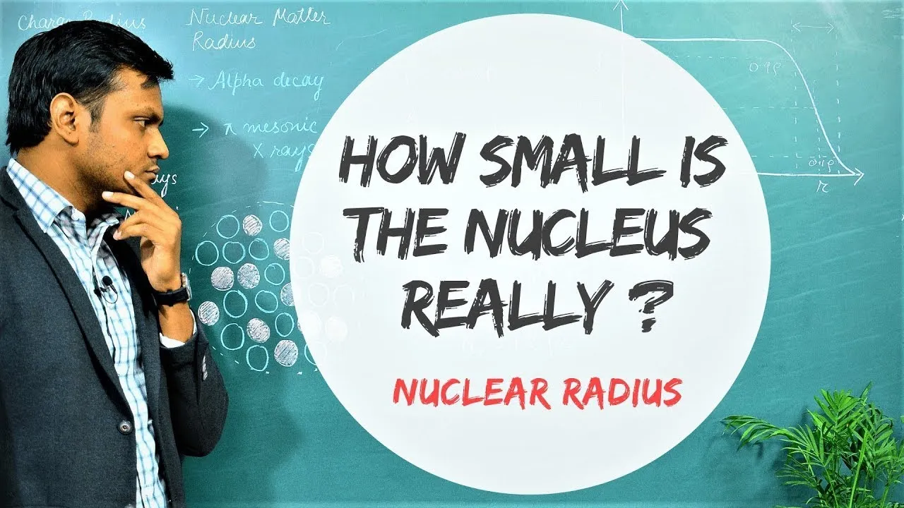Nuclear Size / Radius