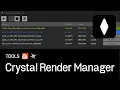 Crystal Render Manager render queue for Houdini