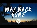Download Lagu SHAUN feat. Conor Maynard - Way Back Home (Lyrics) Sam Feldt Edit