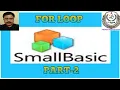 Small Basic-For Loop Part-2