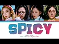 aespa Spicy Lyrics (에스파 Spicy 가사) (Color Coded Lyrics)