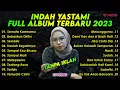Download Lagu INDAH YASTAMI - SEMATA KARENAMU | Full Album Terbaru 2023