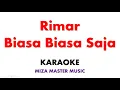 Download Lagu Rimar   Biasa Biasa Saja  | Karaoke Instrumental Lirik No Vocal