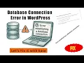 How to Fix Error Establishing a Database Connection in WordPress