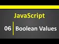 JS 06 Boolean Values
