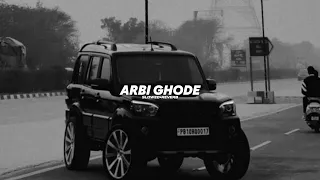 arbi ghode slowed reverb masoom sharma