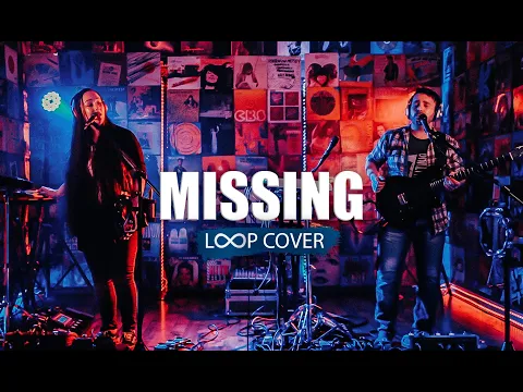 Download MP3 Missing (Everything but the girl) Loop cover (duo)