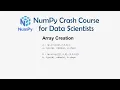 1 Create Numpy Array - Numpy Crash Course for Data Science Numpy for Machine Learning