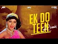 Download Lagu Ek Do Teen (Back To 80’s Mix) DJ Ash x Chas In The Mix x DJ Umi | Tezaab |Madhuri Dixit |Alka Yagnik