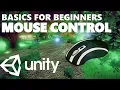 USING YOUR MOUSE HOW TO USE UNITY 3D UNITY BASICS FOR BEGINNERS 25