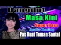 Lagu FULL ALBUM DANGDUT MASA KINI ENAK DI DENGERIN