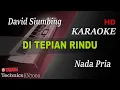 Download Lagu DAVI SIUMBING - DI TEPIAN RINDU ( NADA PRIA ) || KARAOKE