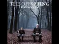 The Offspring - OC Guns [Days Go By]