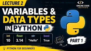 Python Variables Data Types Lecture 2 Part 1 Python for Beginners