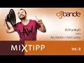 Lagu MiXtipp Vol.8 mit DJ FunkyD von der dj-bande