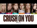 Download Lagu NMIXX 'Crush On You' Lyrics (엔믹스 Crush On You 가사) [Color Coded Han_Rom_Eng] | ShadowByYoongi