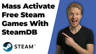 How To Mass Activate Free Steam Games With SteamDB 2026 Easy Guide