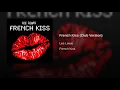 French Kiss (Club Version) - Lee Lewis