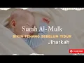 Surah Al-Mulk | Jiharkah