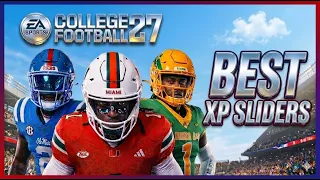 Realistic XP Sliders For College Football 27