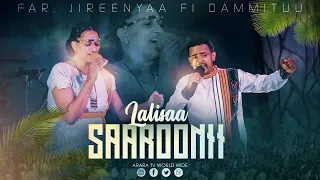 Lalisaa Saaroonii Far Jireenyaa Fi Dammituu AMAZING WORSHIP Araratvworldwide 