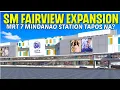 Download Lagu SM Fairview Expansion Bagong Mall Connected na MRT 7 Mindanao Avenue