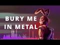 [fnaf] BURY ME IN METAL Cover/Remix ( ft. Poiuy ) Original - @Tynado