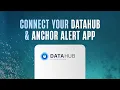 How to Connect PredictWind s DataHub Anchor Alert App